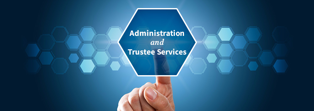 Administration and Trustee Services